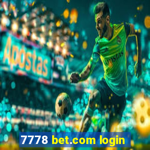 7778 bet.com login