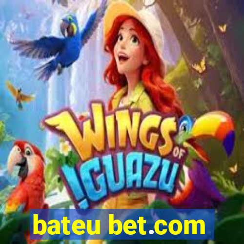 bateu bet.com