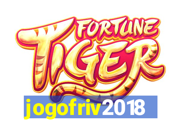 jogofriv2018