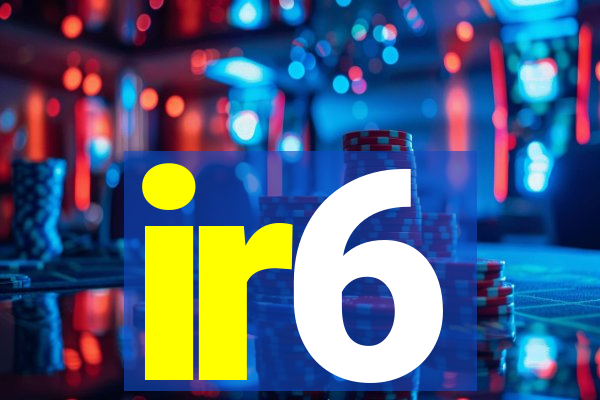 ir6