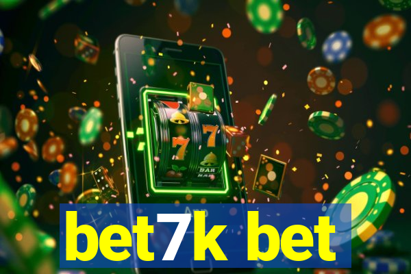 bet7k bet