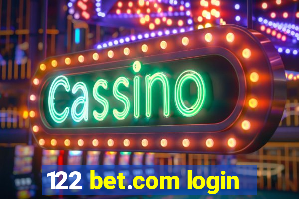 122 bet.com login