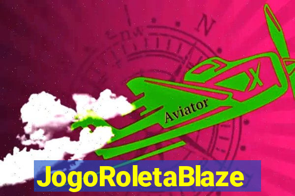 JogoRoletaBlaze