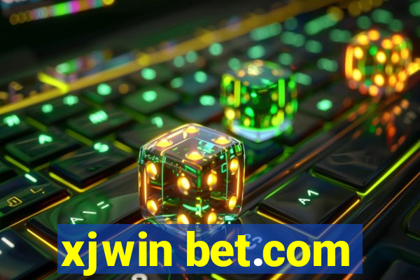 xjwin bet.com