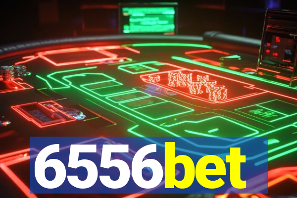 6556bet