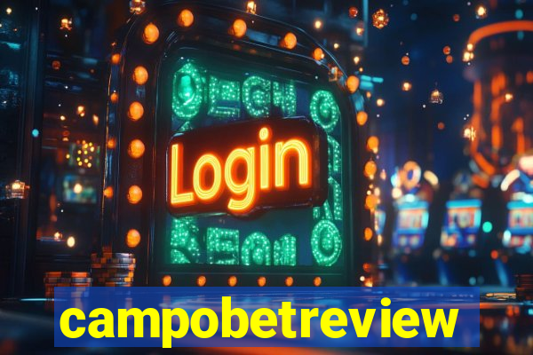 campobetreview