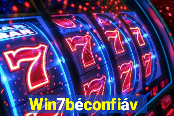 Win7béconfiável