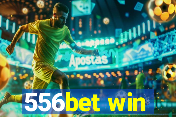 556bet win