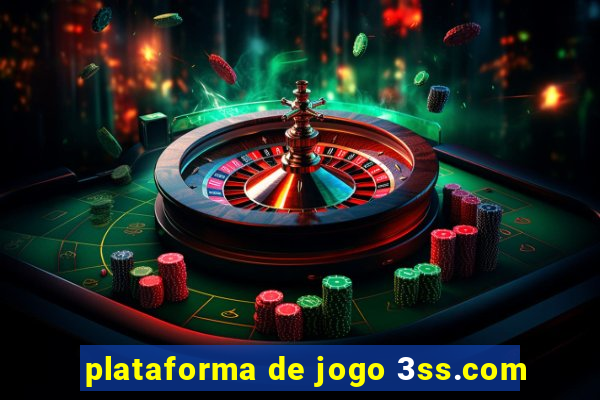 plataforma de jogo 3ss.com