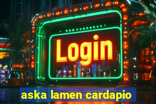 aska lamen cardapio