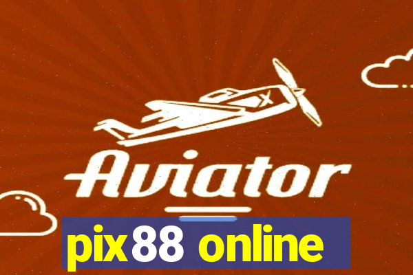 pix88 online