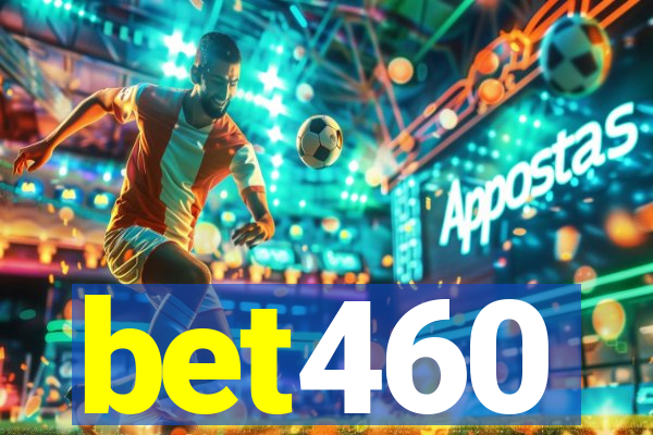 bet460