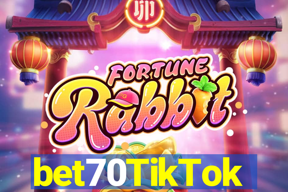 bet70TikTok