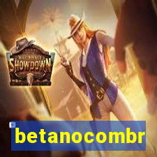 betanocombr