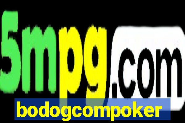 bodogcompoker