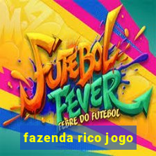 fazenda rico jogo