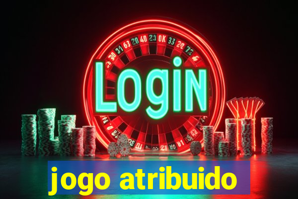 jogo atribuido