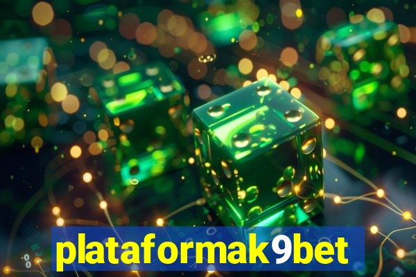 plataformak9bet