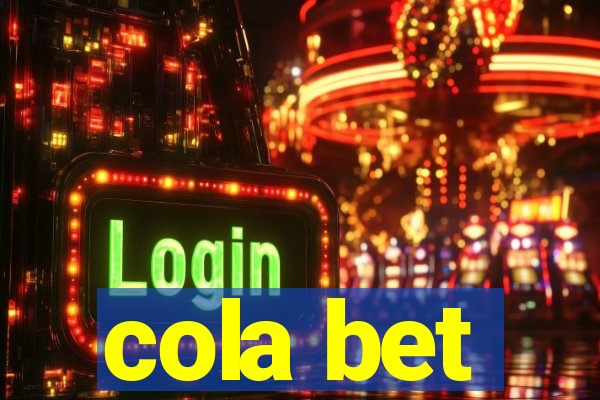 cola bet