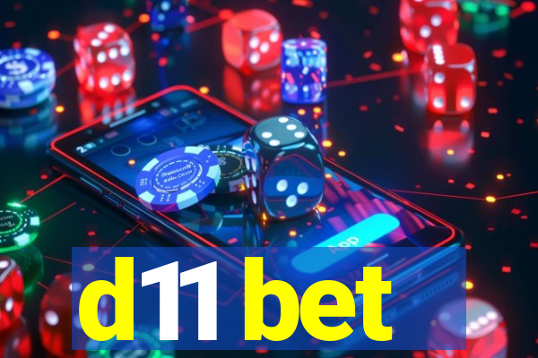 d11 bet