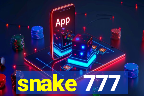 snake 777