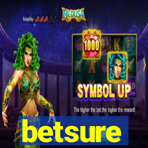 betsure