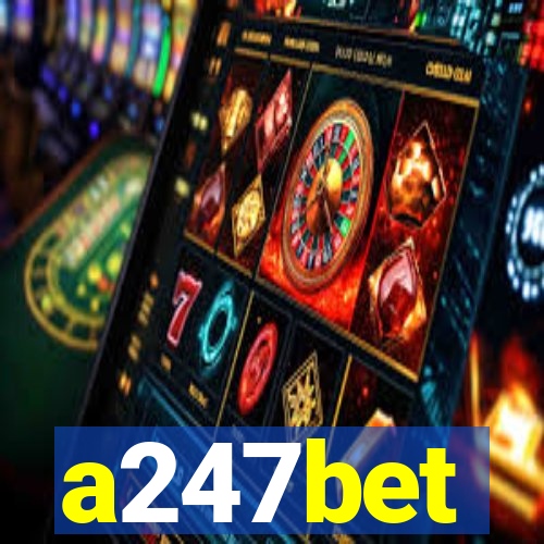 a247bet