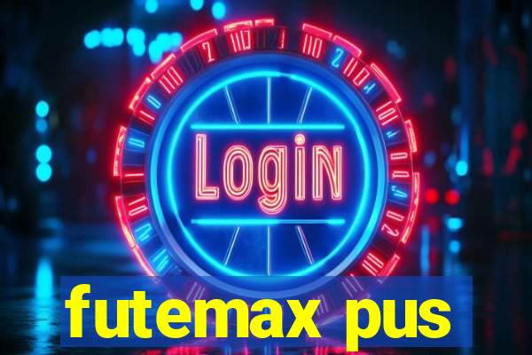 futemax pus