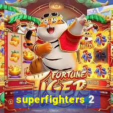 superfighters 2