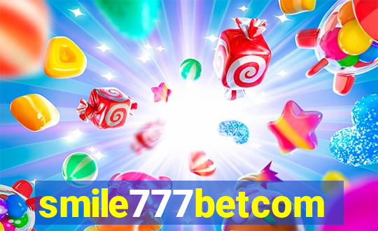 smile777betcom